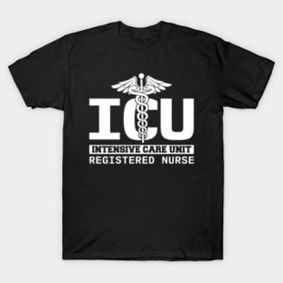 Icu Registered Nurse Intensive Care Unit Rn Staff Uniform T-Shirt